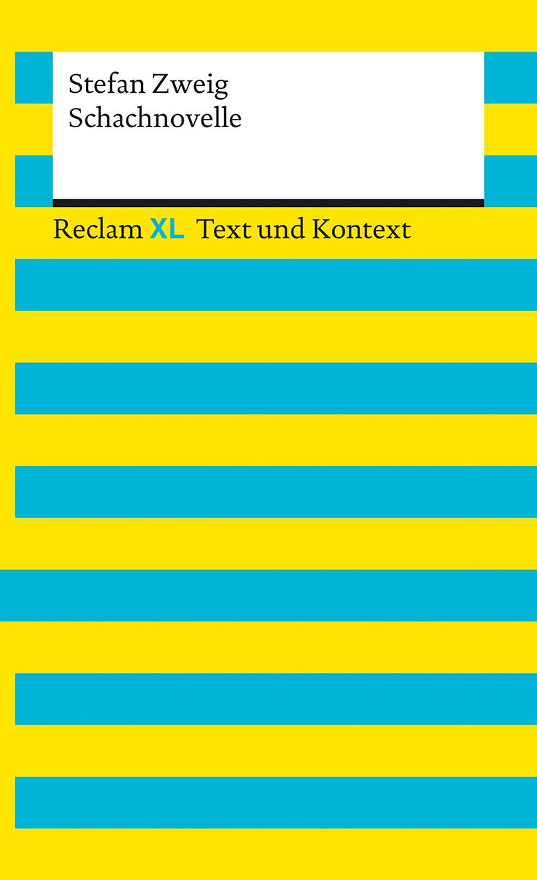 Schachnovelle. Textausgabe mit Kommentar und Materialien