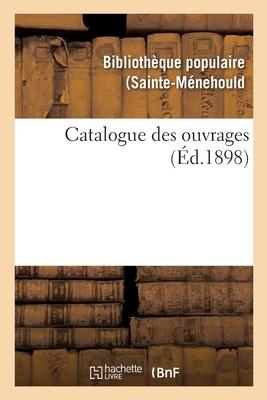 Catalogue Des Ouvrages