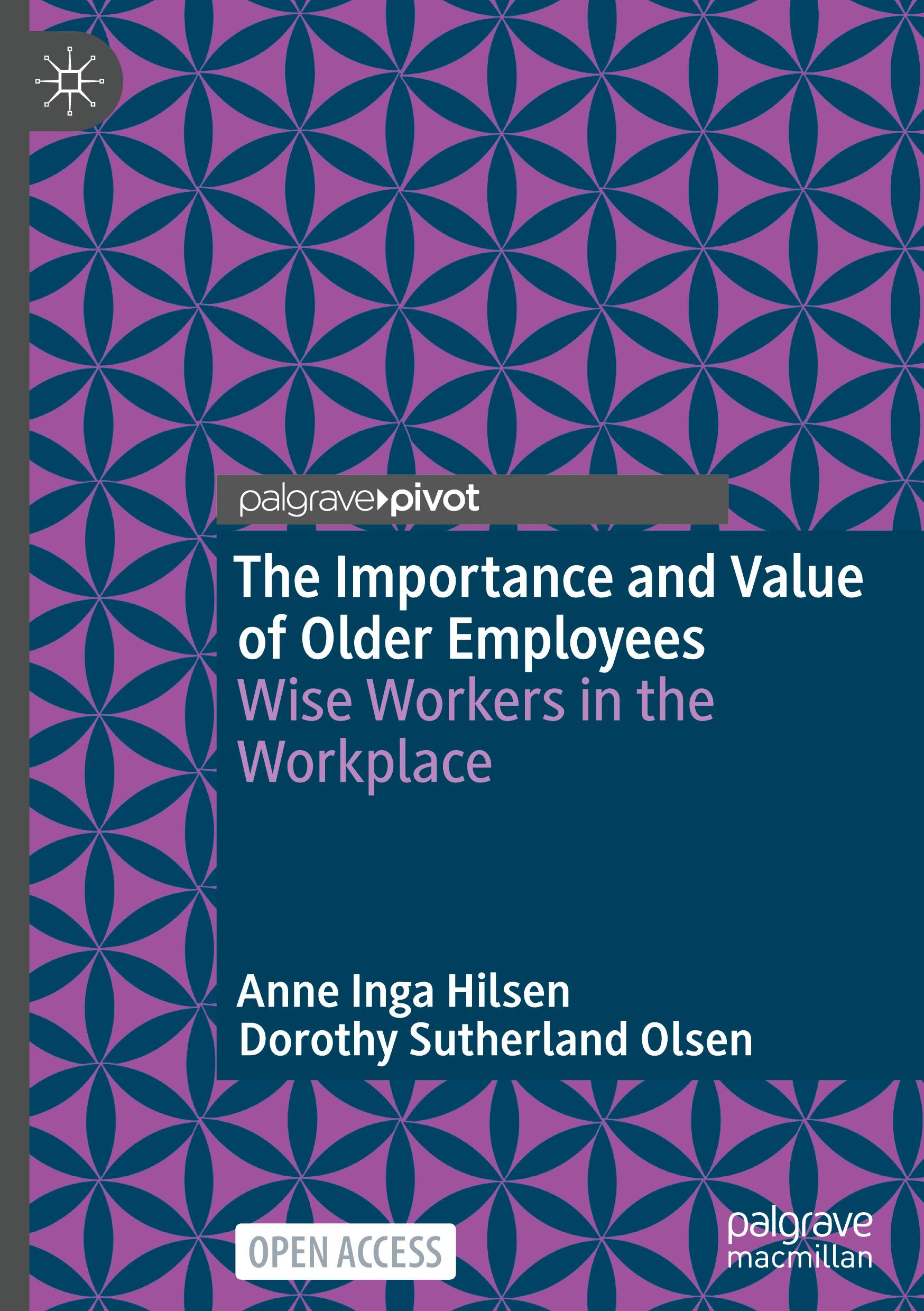 The Importance and Value of Older Employees