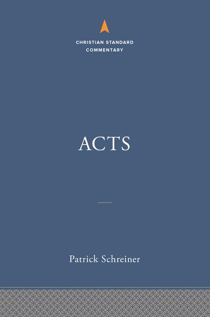 Acts: The Christian Standard Commentary