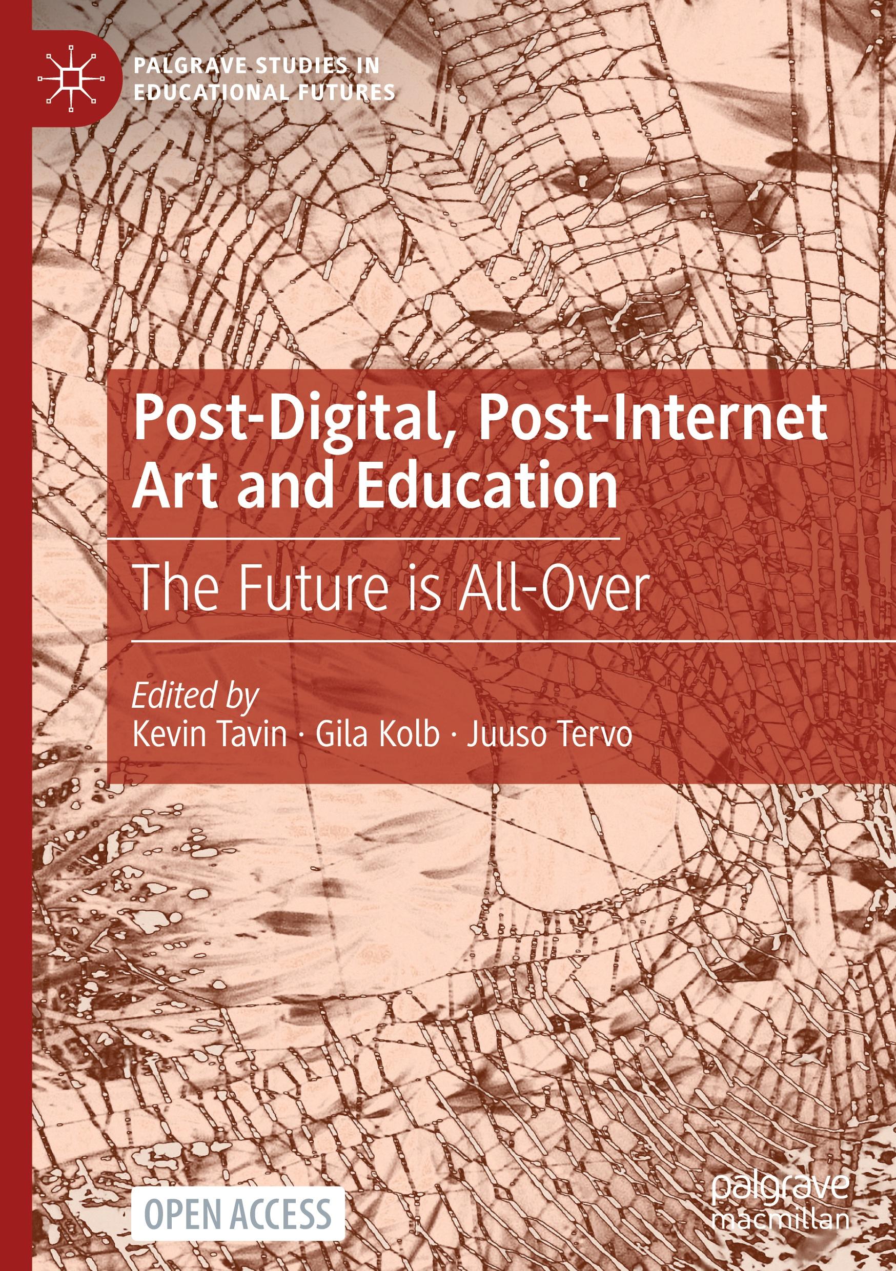 Post-Digital, Post-Internet Art and Education