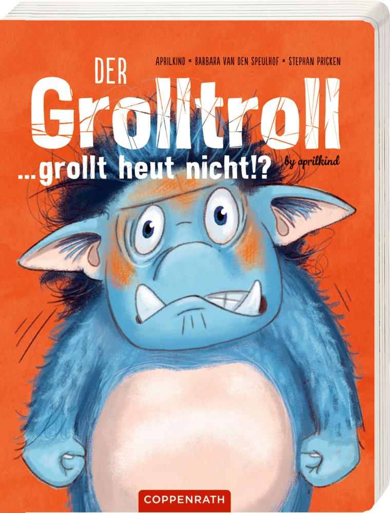 Der Grolltroll ... grollt heut nicht!? (Pappbilderbuch)