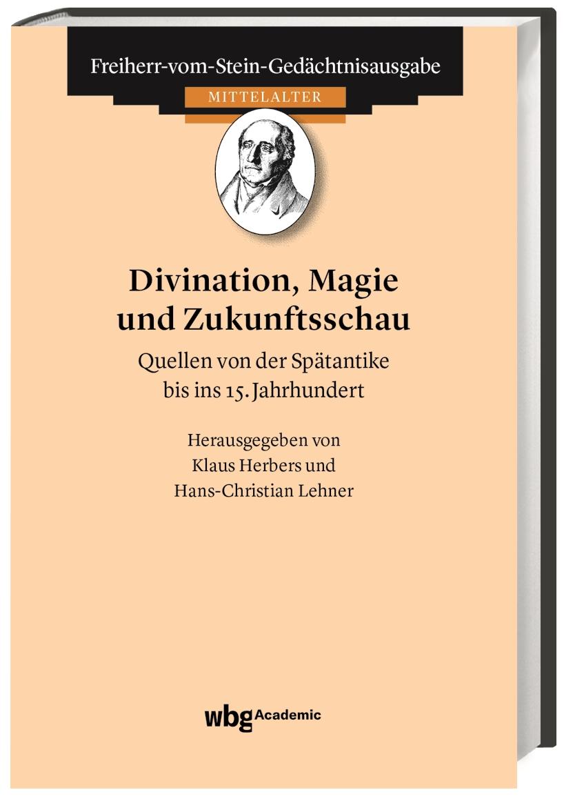 Divination, Magie und Zukunftsschau