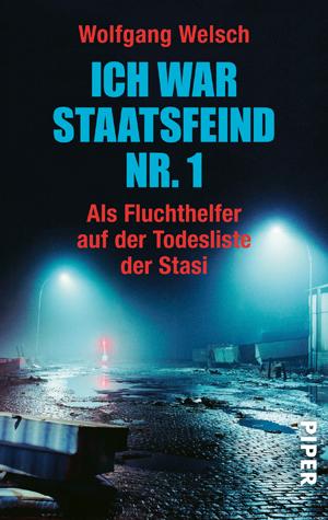 Ich war Staatsfeind Nr. 1