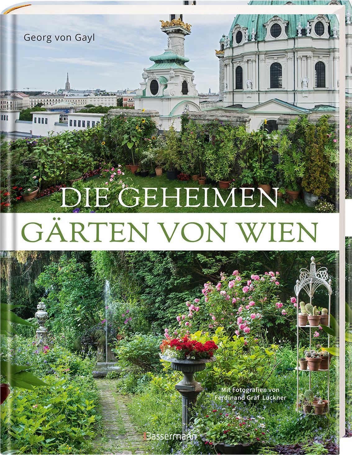 Die geheimen Gärten von Wien