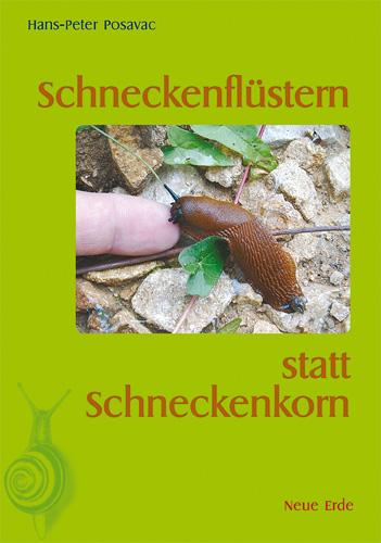 Schneckenflüstern statt Schneckenkorn