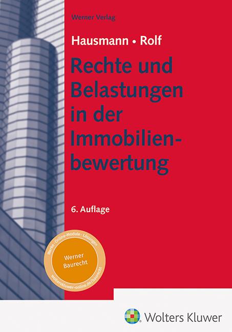 Rechte und Belastungen in der Immobilienbewertung