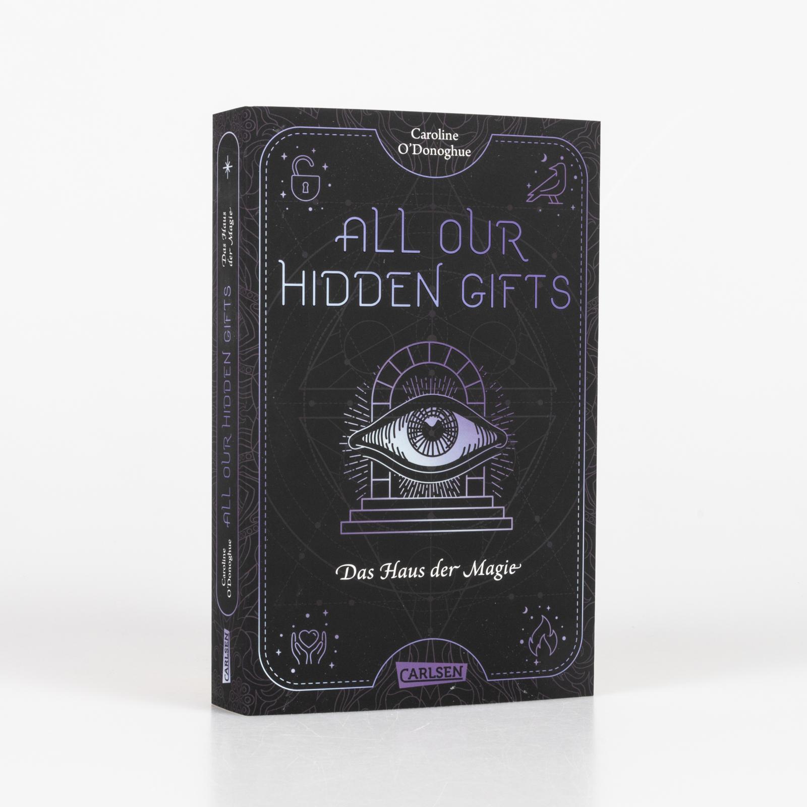 All Our Hidden Gifts - Das Haus der Magie (All Our Hidden Gifts 3)