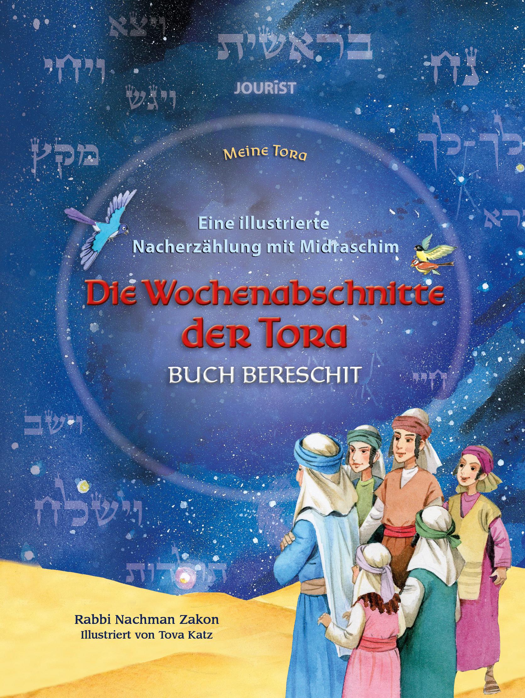 Die Wochenabschnitte der Tora. Buch Bereschit.