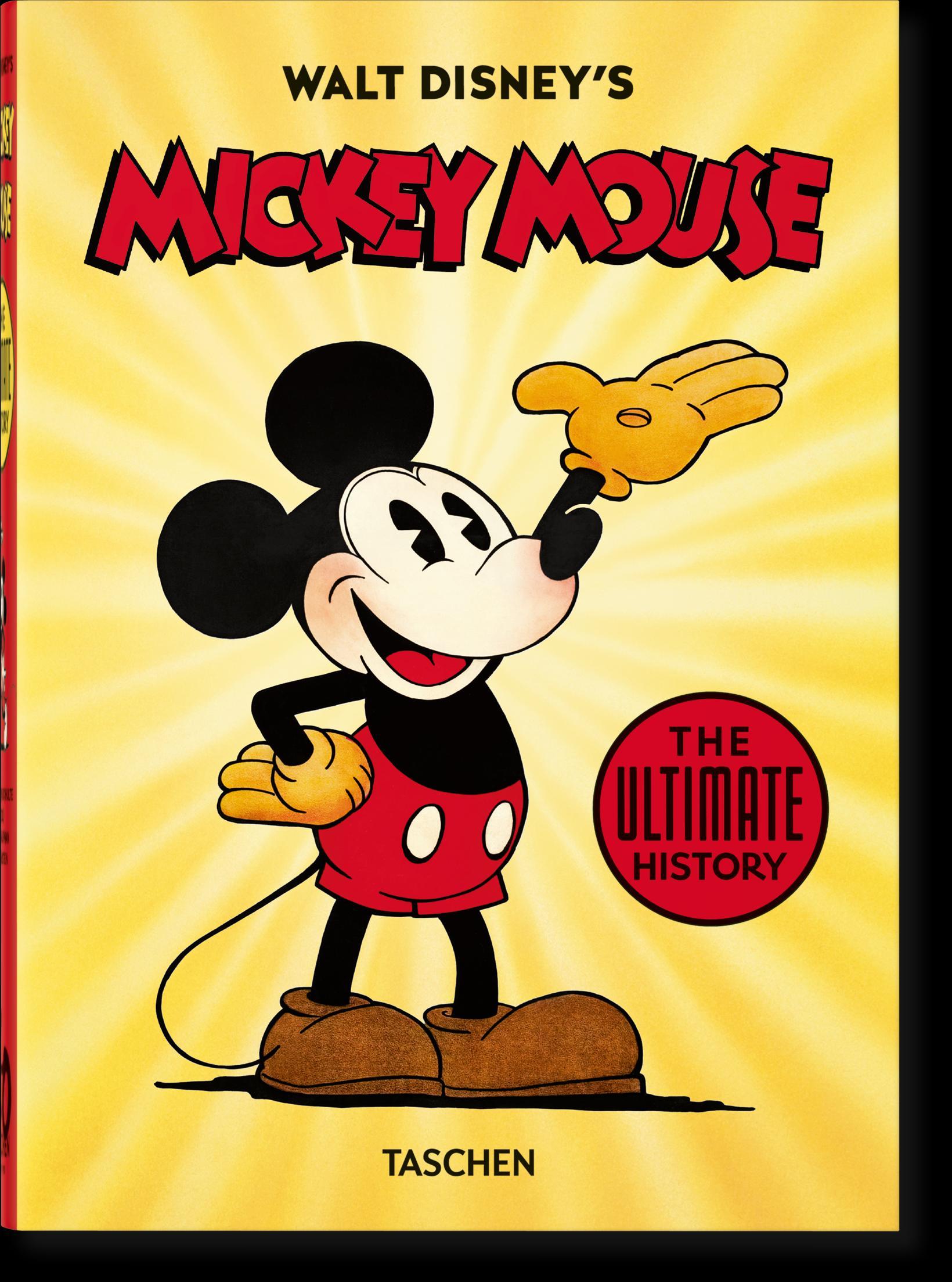 Walt Disney's Mickey Mouse. The Ultimate History. 40th Ed.