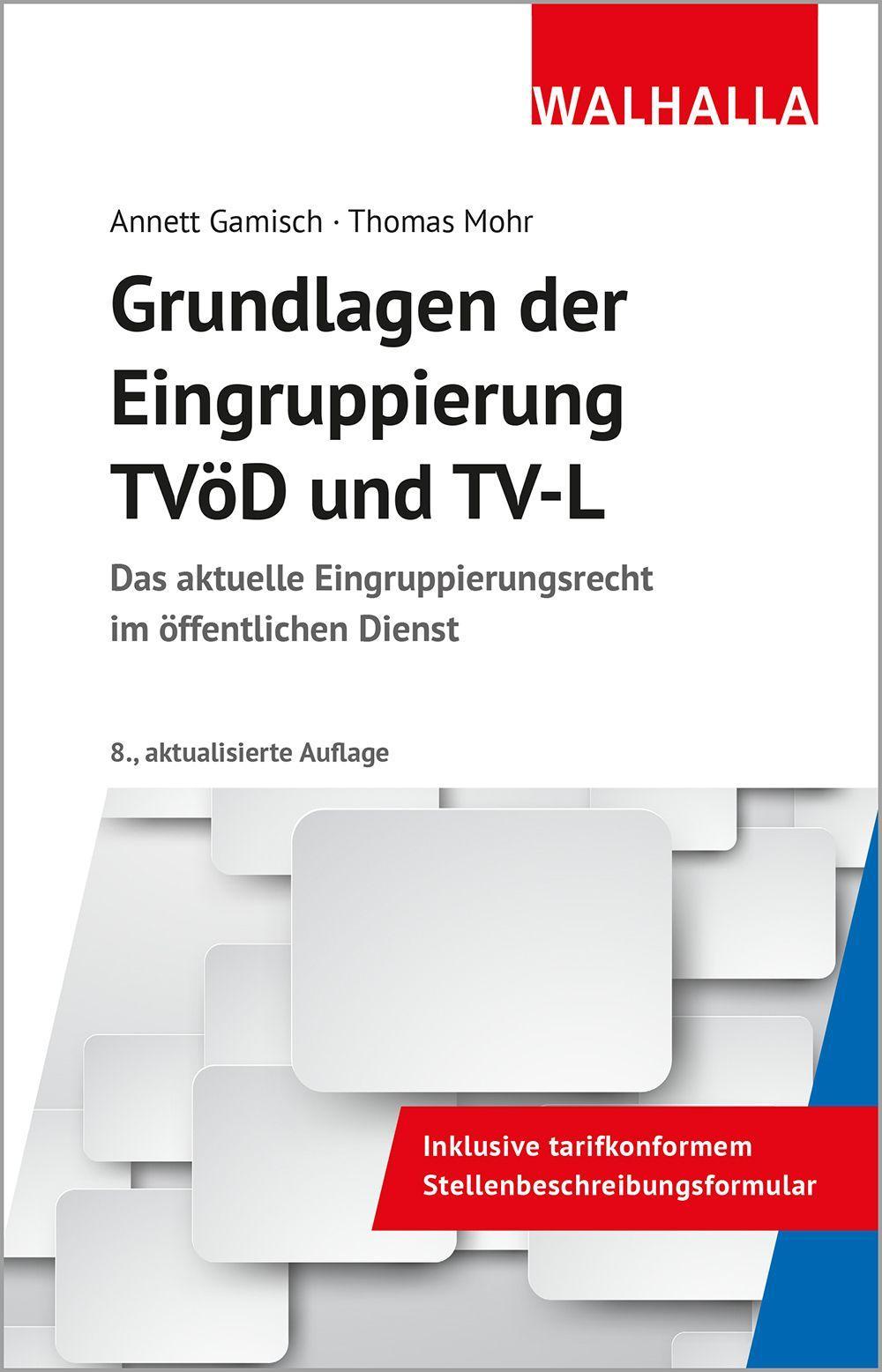 Grundlagen der Eingruppierung TVöD und TV-L