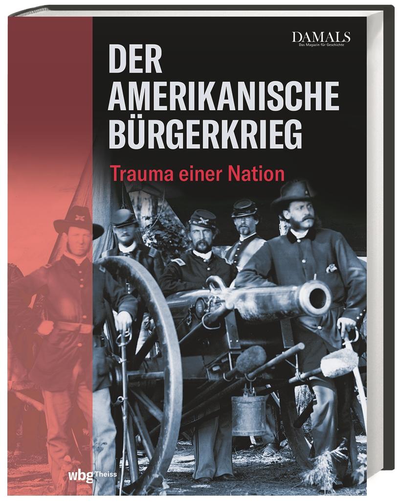 Der Amerikanische Bürgerkrieg