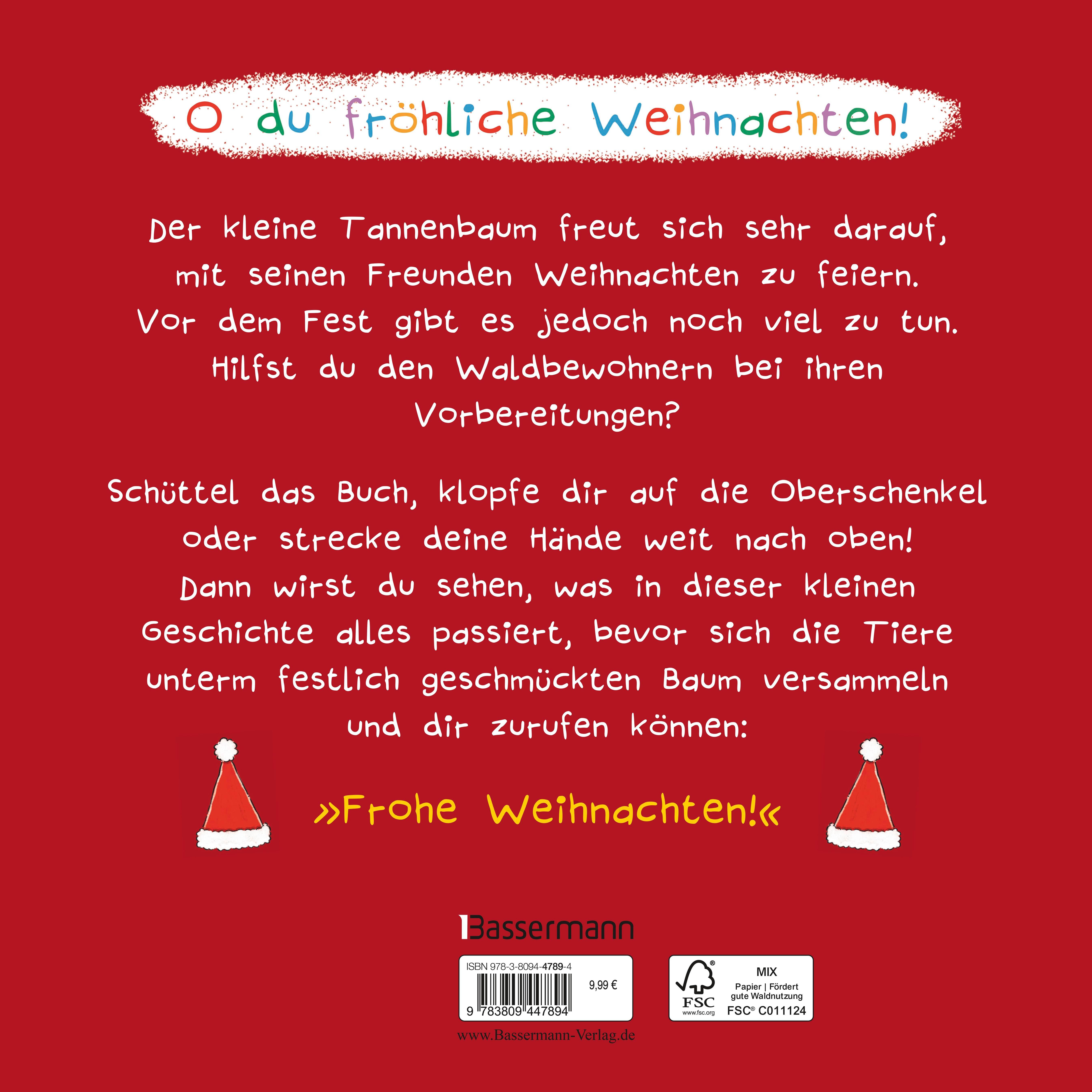 Schüttel den Weihnachtsbaum. Ein Weihnachts-Mitmachbuch zum Schütteln, Schaukeln, Pusten, Klopfen und sehen, was dann passiert. Von 2 bis 4 Jahren