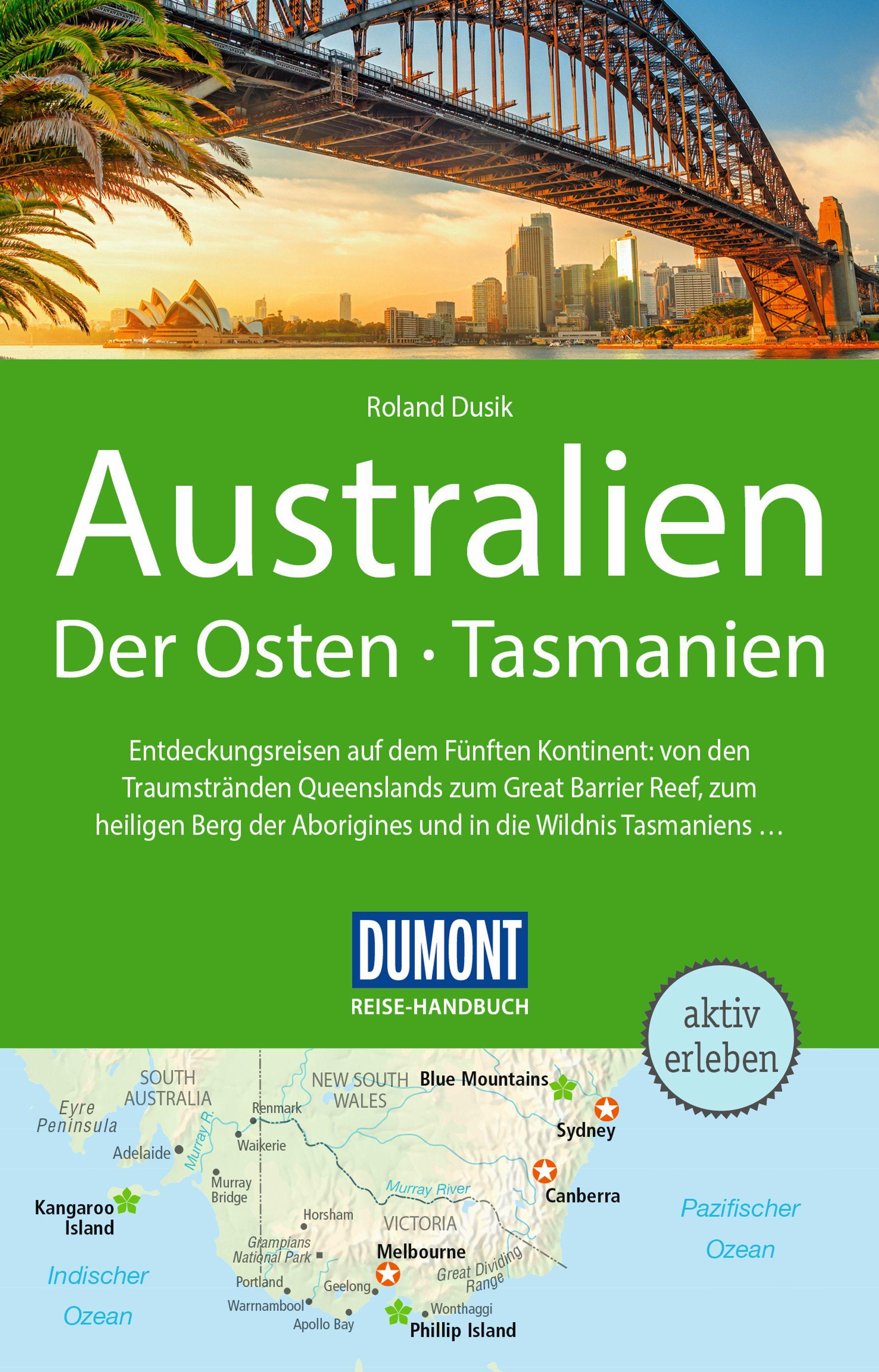 DuMont Reise-Handbuch Reiseführer Australien, Der Osten und Tasmanien