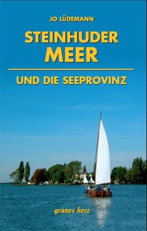 Steinhuder Meer und die Seeprovinz