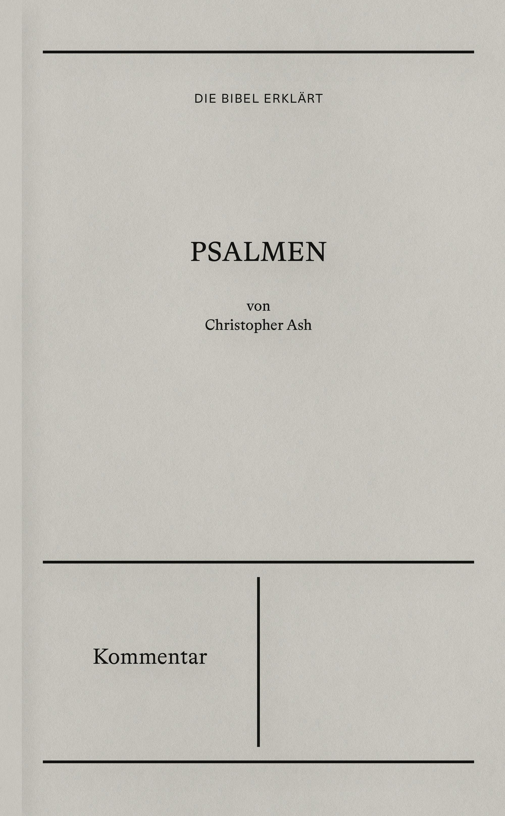 Psalmen | Kommentar (Die Bibel erklärt)