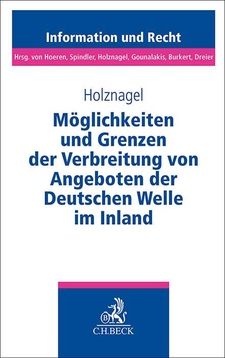 Möglichkeiten und Grenzen der Verbreitung von Angeboten der Deutschen Welle im Inland