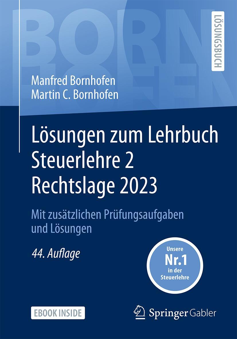 Lösungen zum Lehrbuch Steuerlehre 2 Rechtslage 2023