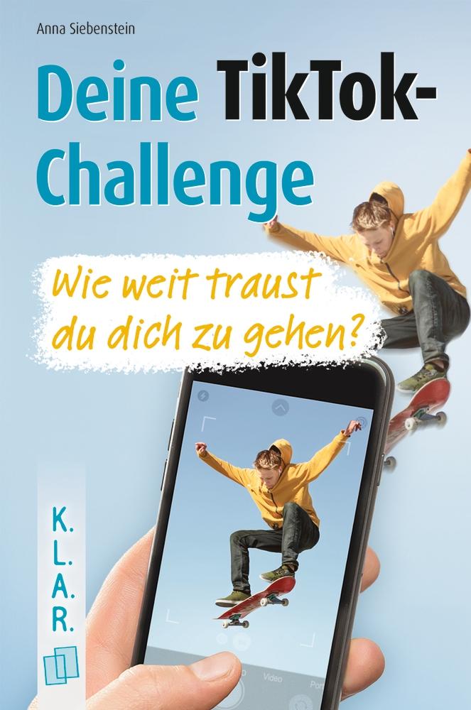 Deine TikTok-Challenge - Wie weit traust du dich zu gehen?