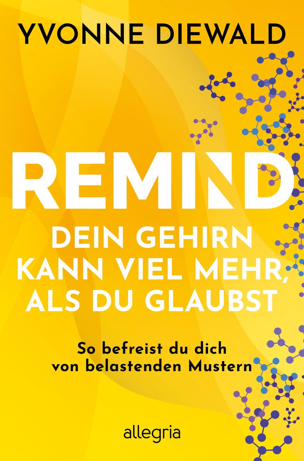 REMIND Dein Gehirn kann viel mehr, als du glaubst