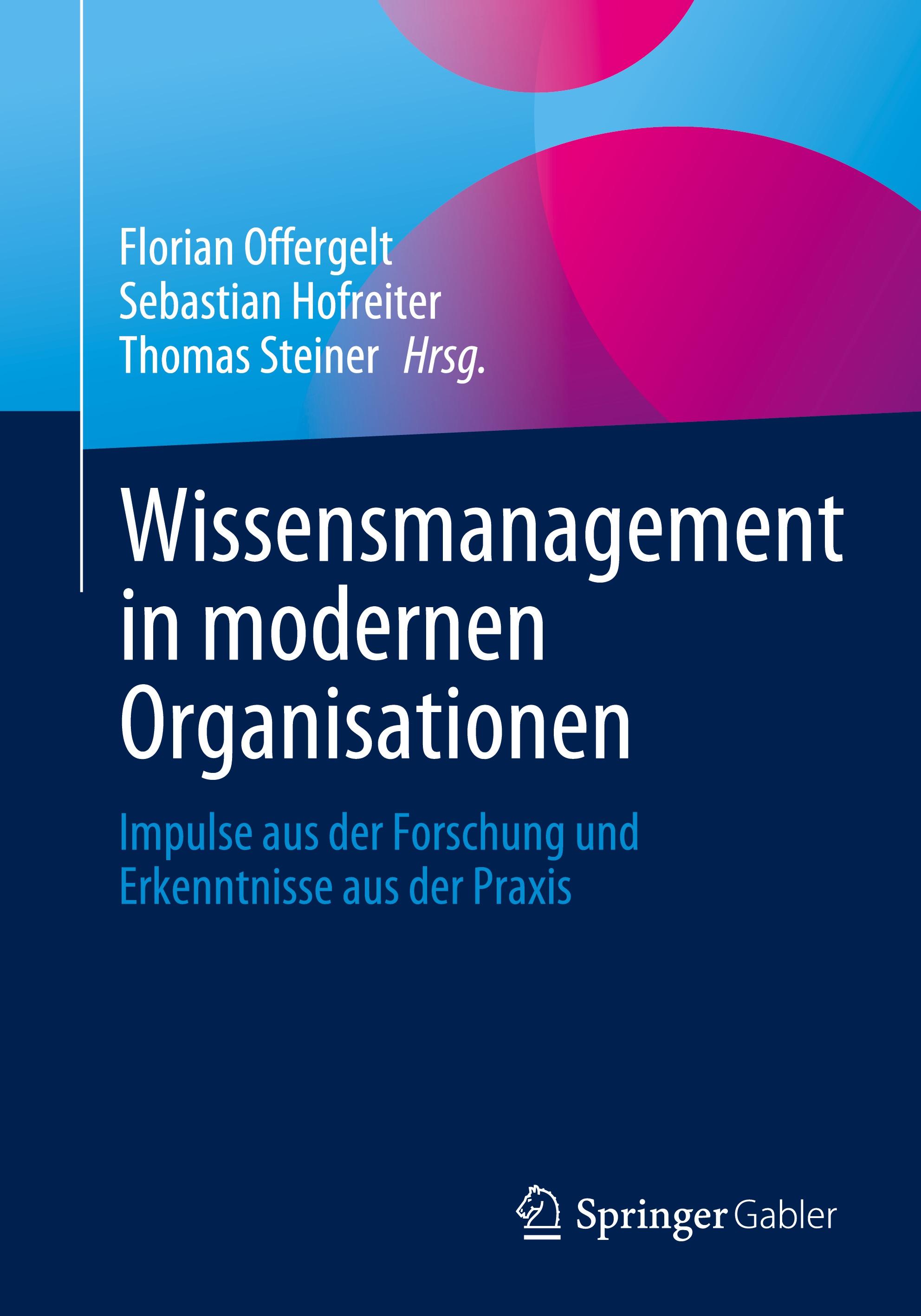 Wissensmanagement in modernen Organisationen