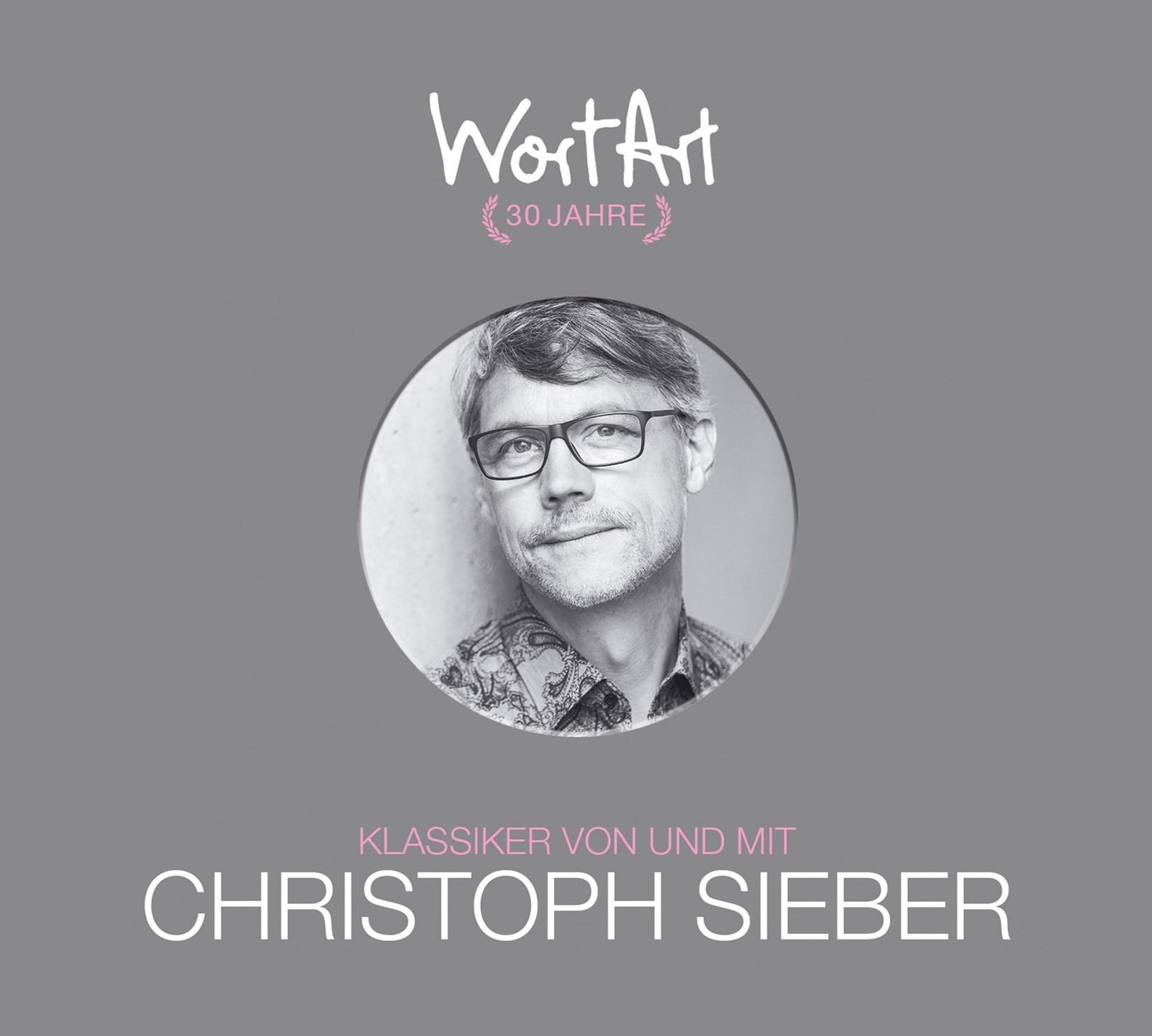 30 Jahre WortArt - Klassiker von und mit Christoph Sieber