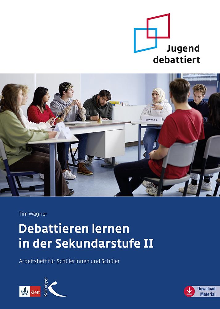 Debattieren lernen in der Sekundarstufe II