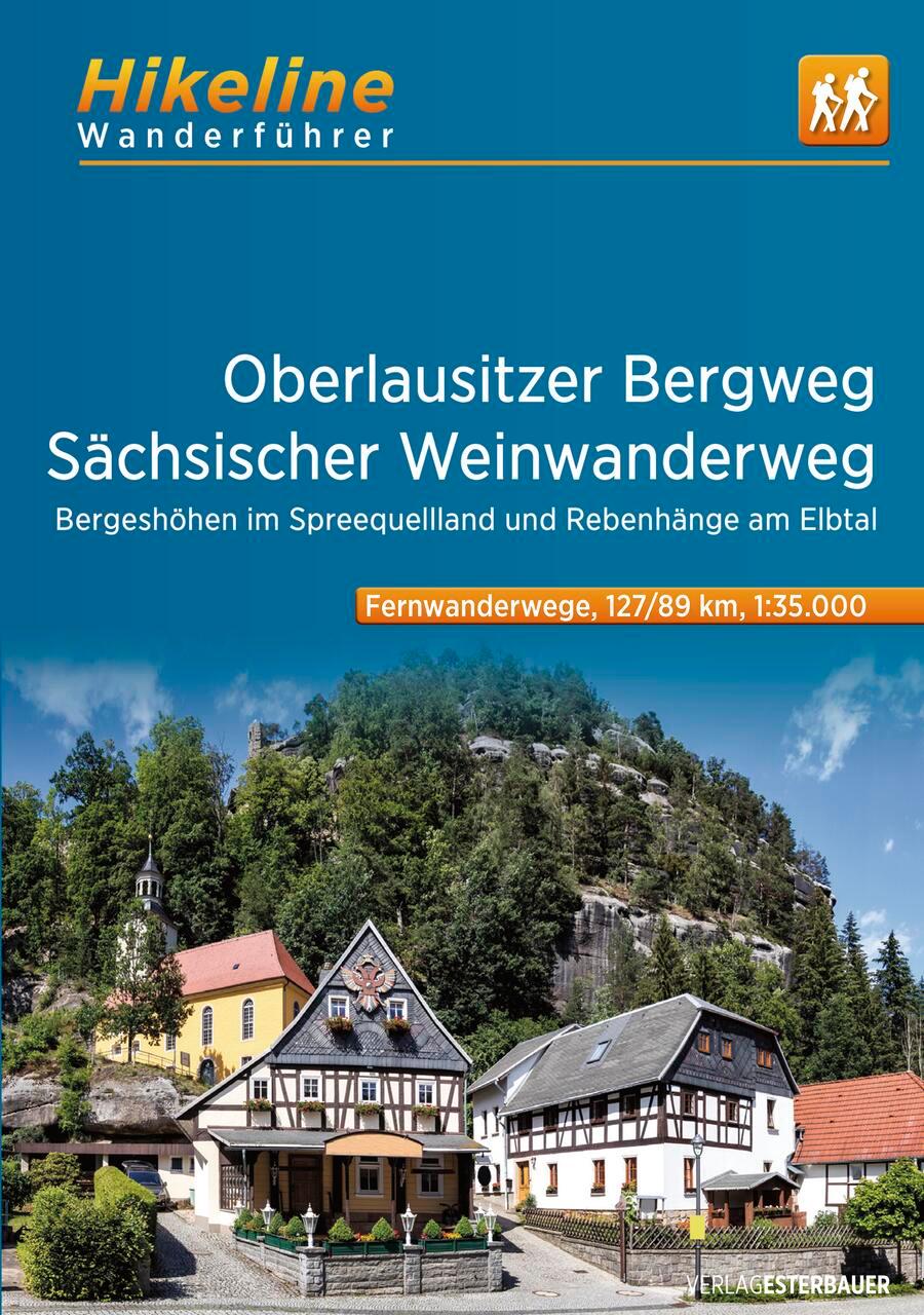 Wanderführer Oberlausitzer Bergweg . Sächsischer Weinwanderweg