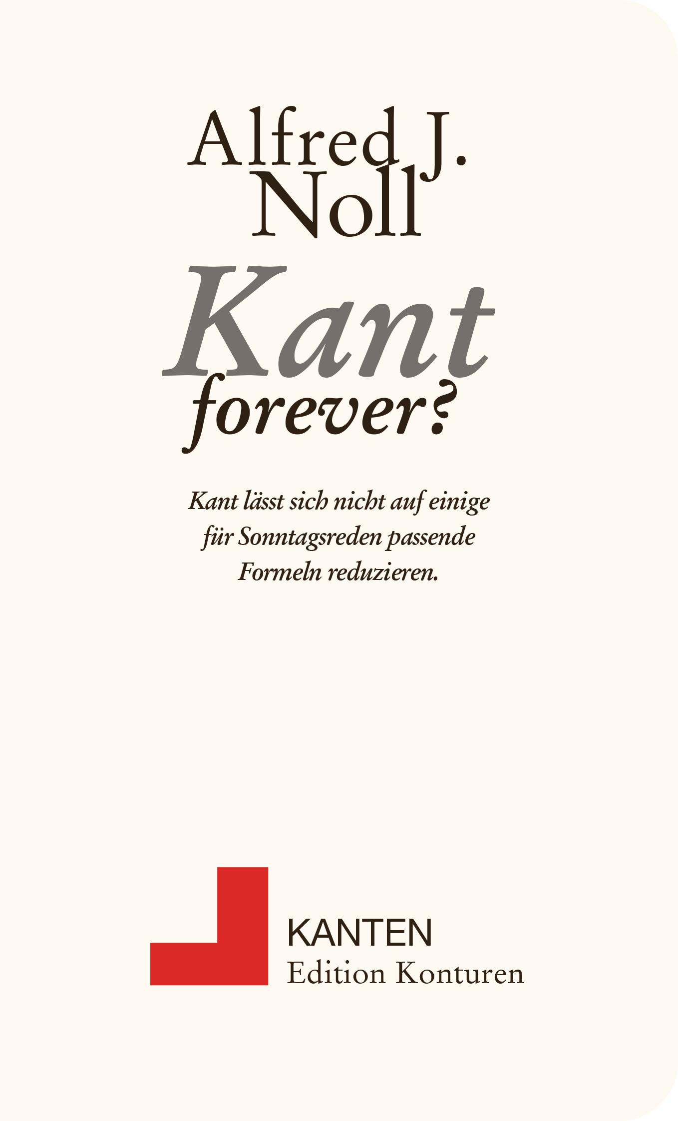 Kant forever?