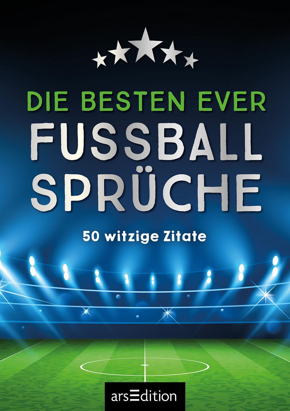 Die besten ever Fußballsprüche