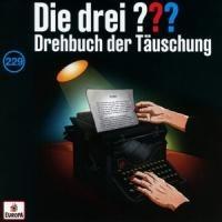 Die drei ??? 229: Drehbuch der Täuschung (Fragezeichen)