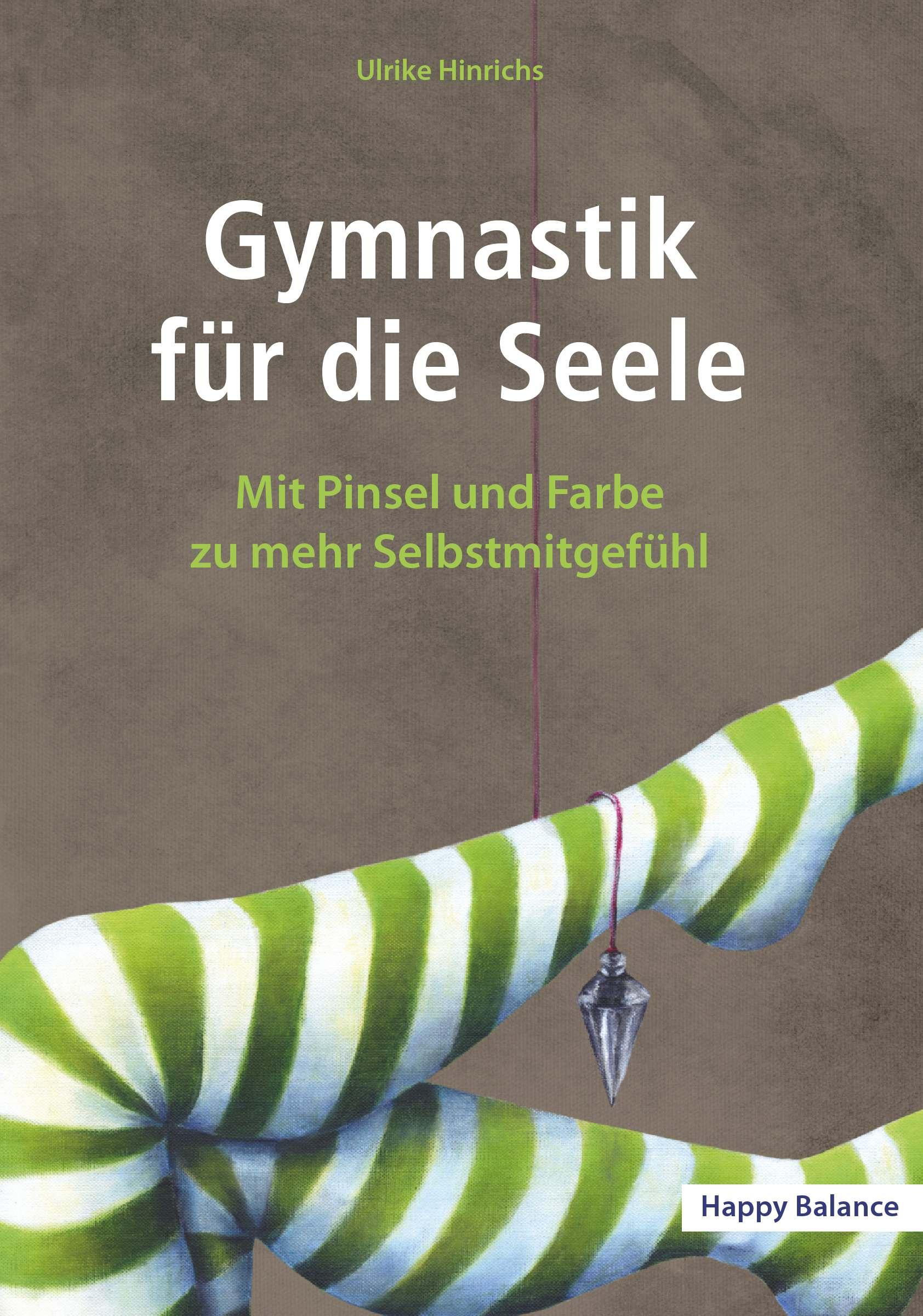 Gymnastik für die Seele