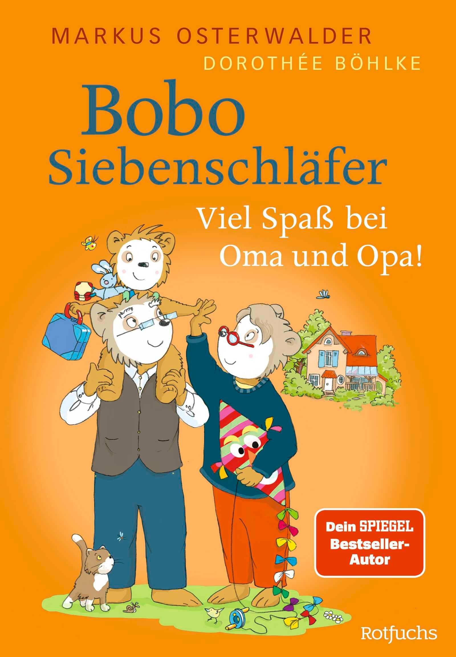 Bobo Siebenschläfer: Viel Spaß bei Oma und Opa!