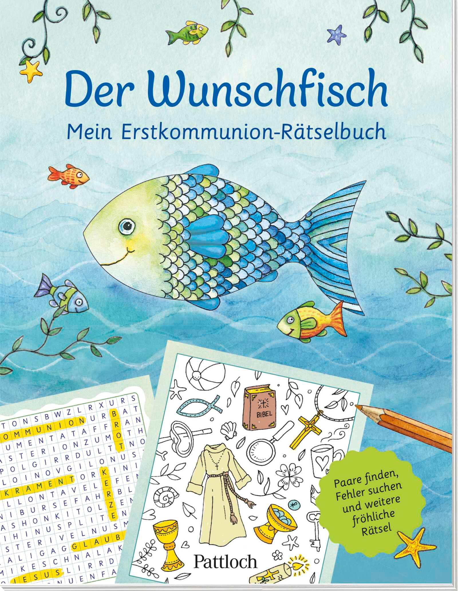 Der Wunschfisch. Mein Erstkommunion-Rätselbuch