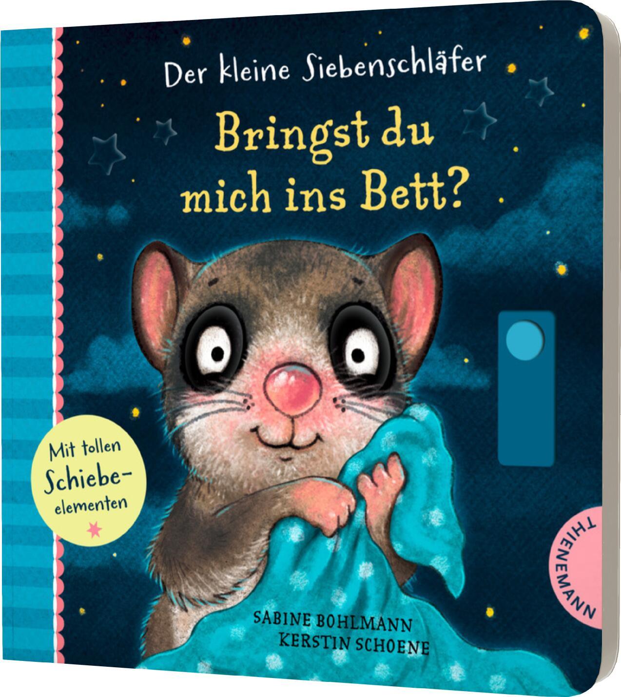 Der kleine Siebenschläfer: Bringst du mich ins Bett?