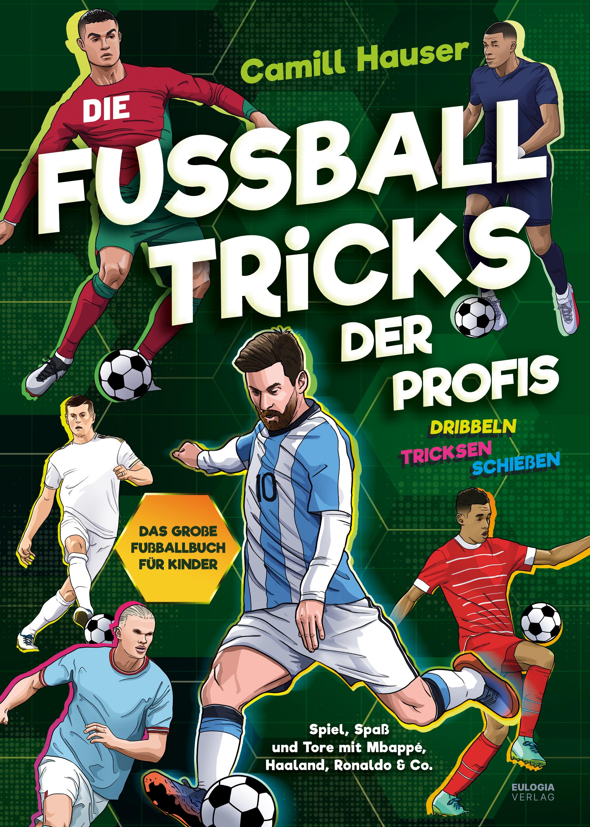 Die Fußball Tricks der Profis