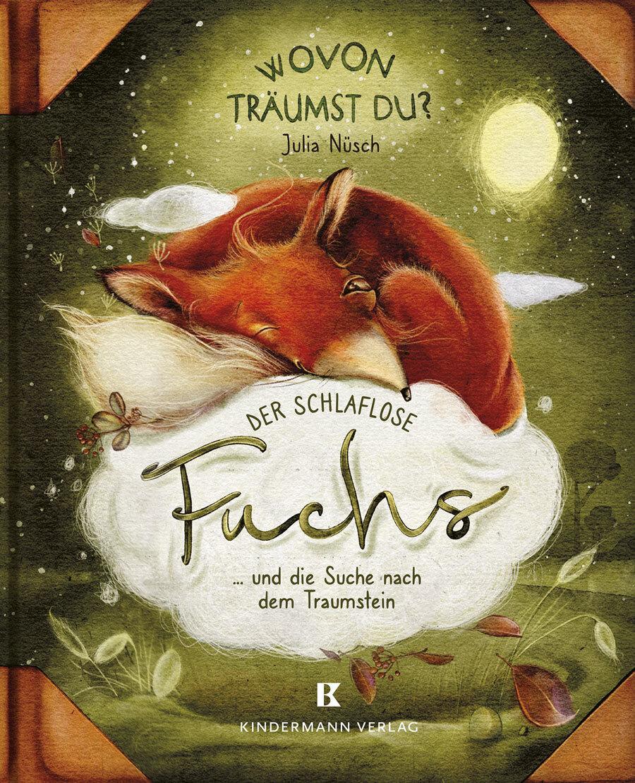 Der schlaflose Fuchs und die Suche nach dem Traumstein