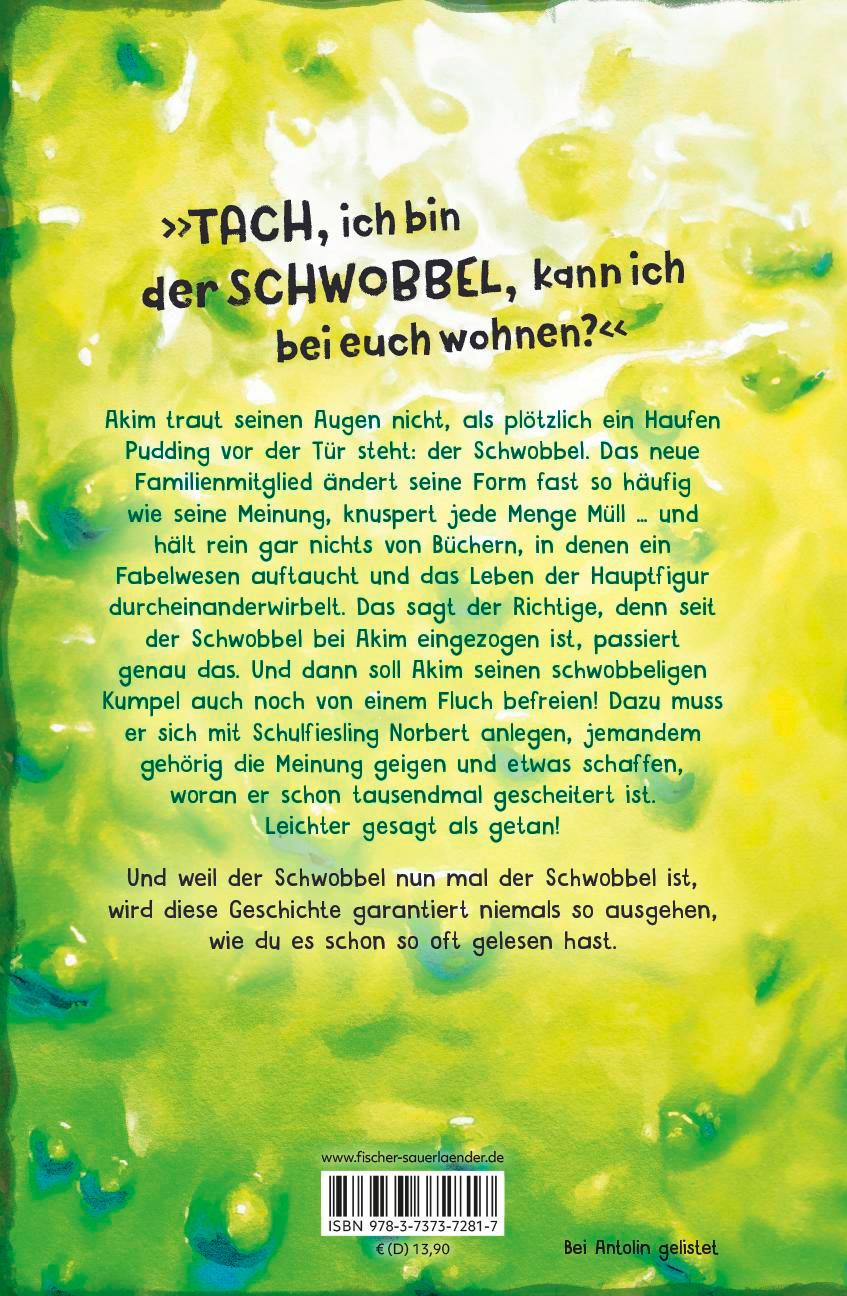 Der Schwobbel - Ein Schleim zieht ein