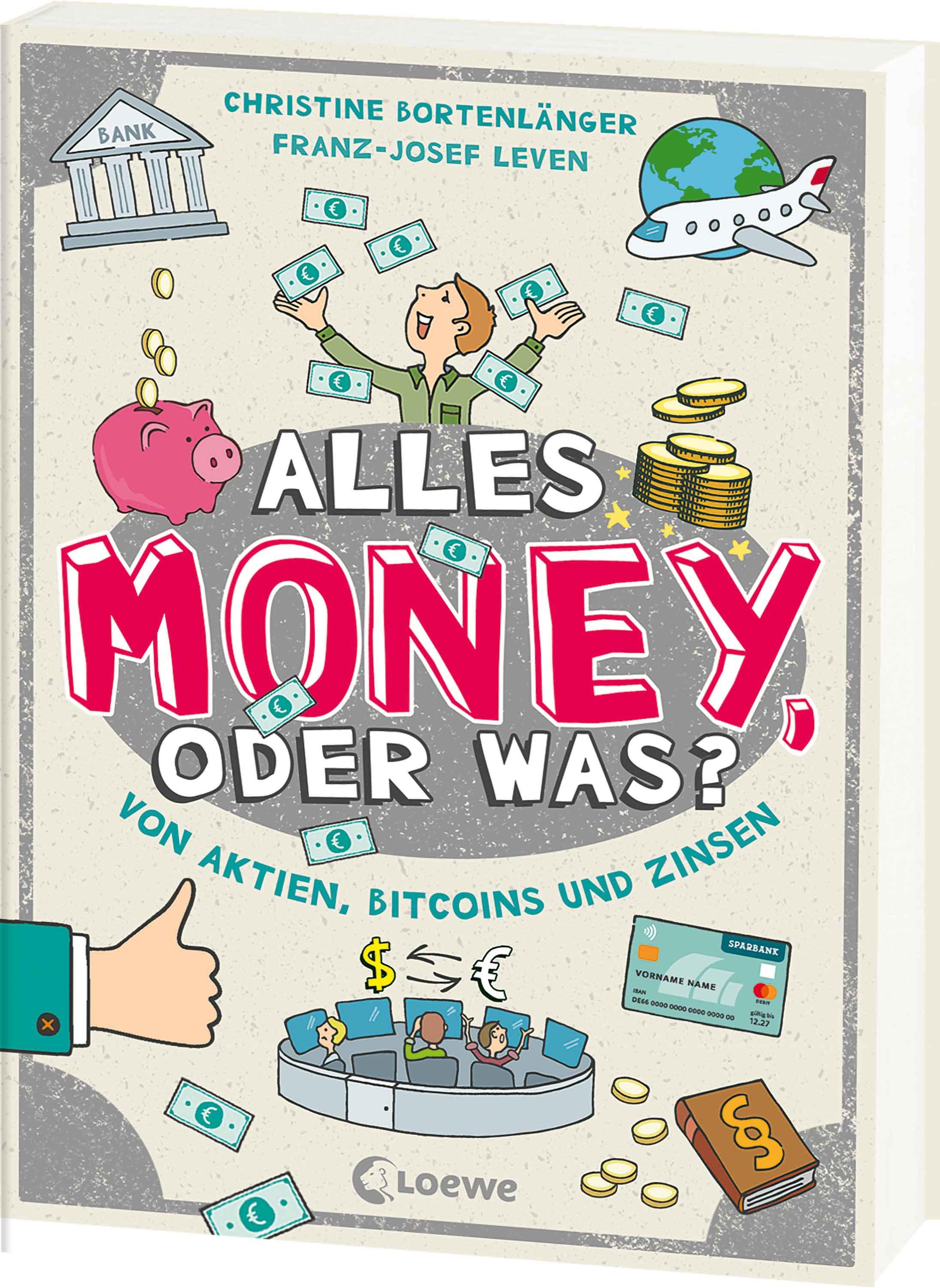 Alles Money, oder was? - Von Aktien, Bitcoins und Zinsen