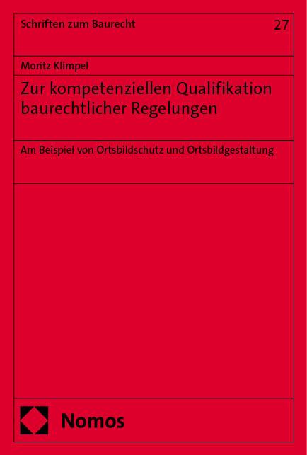 Zur kompetenziellen Qualifikation baurechtlicher Regelungen