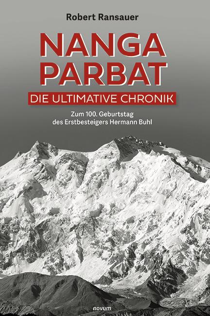 Nanga Parbat - Die ultimative Chronik