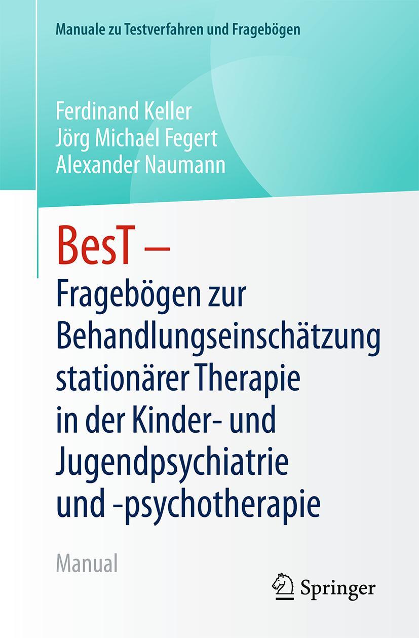 BesT - Fragebögen zur Behandlungseinschätzung stationärer Therapie in der Kinder- und Jugendpsychiatrie und -psychotherapie