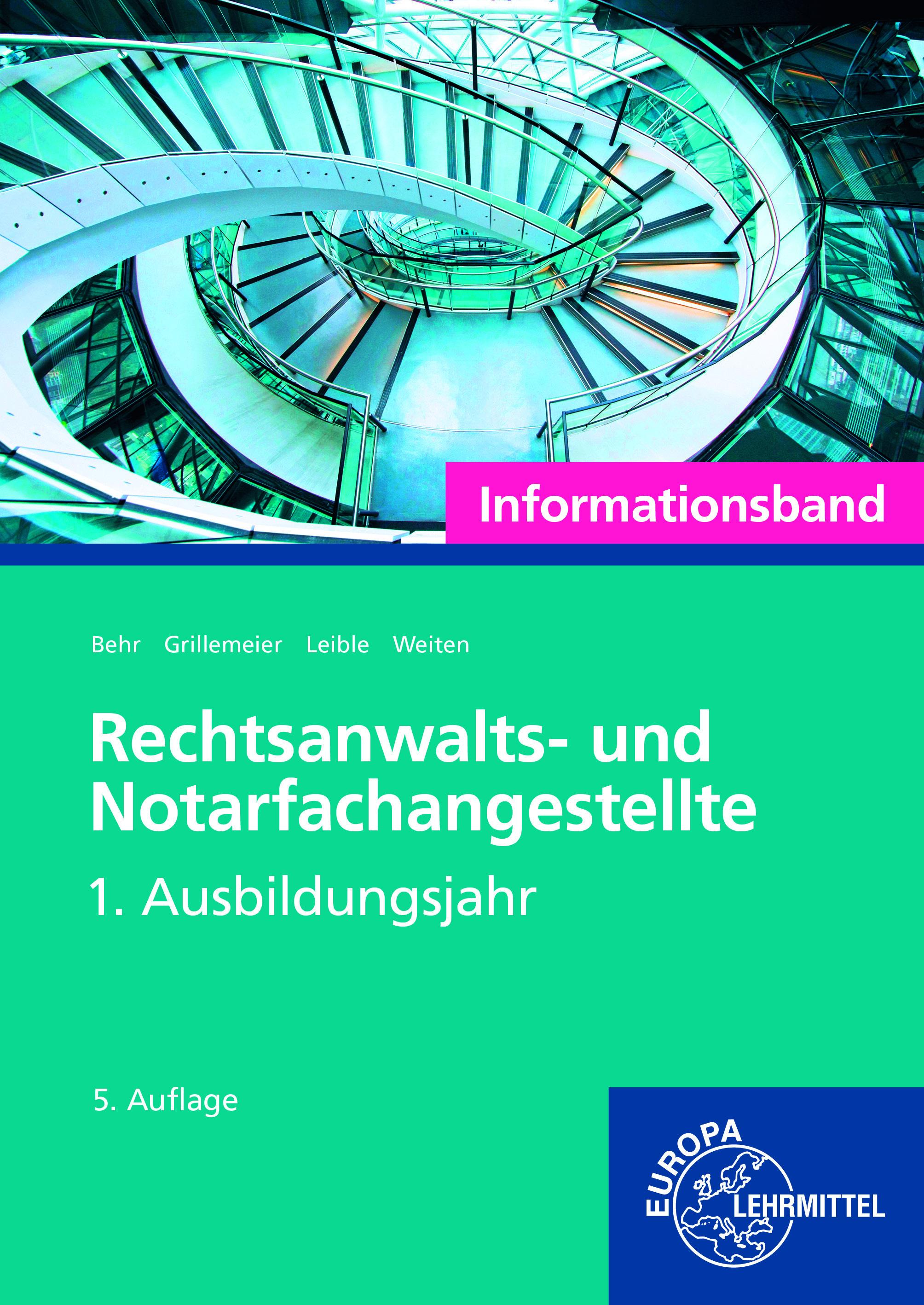 Rechtsanwalts- und Notarfachangestellte, Informationsband. 1. ausbildungsjahr