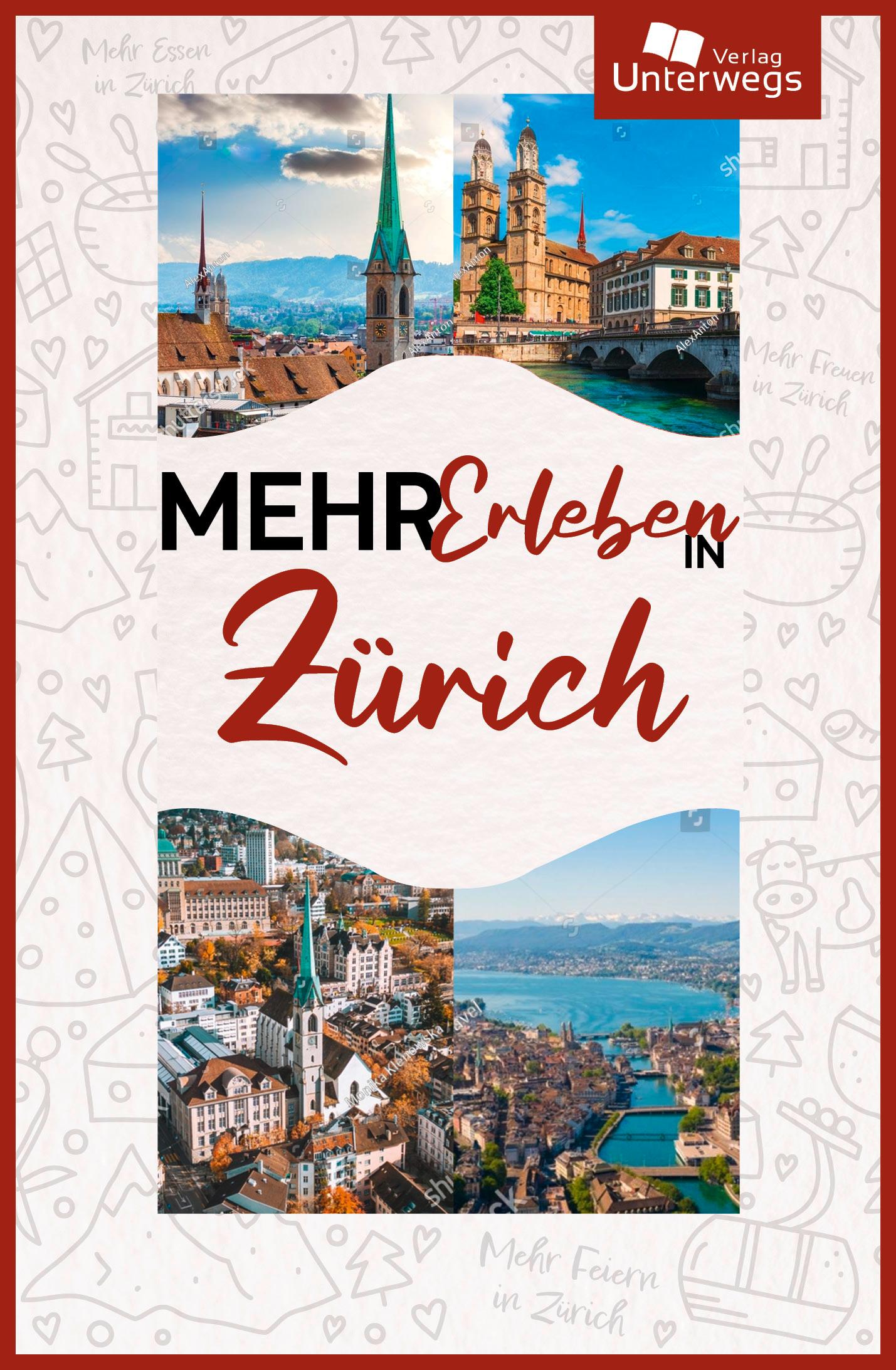 Mehr Erleben in Zürich