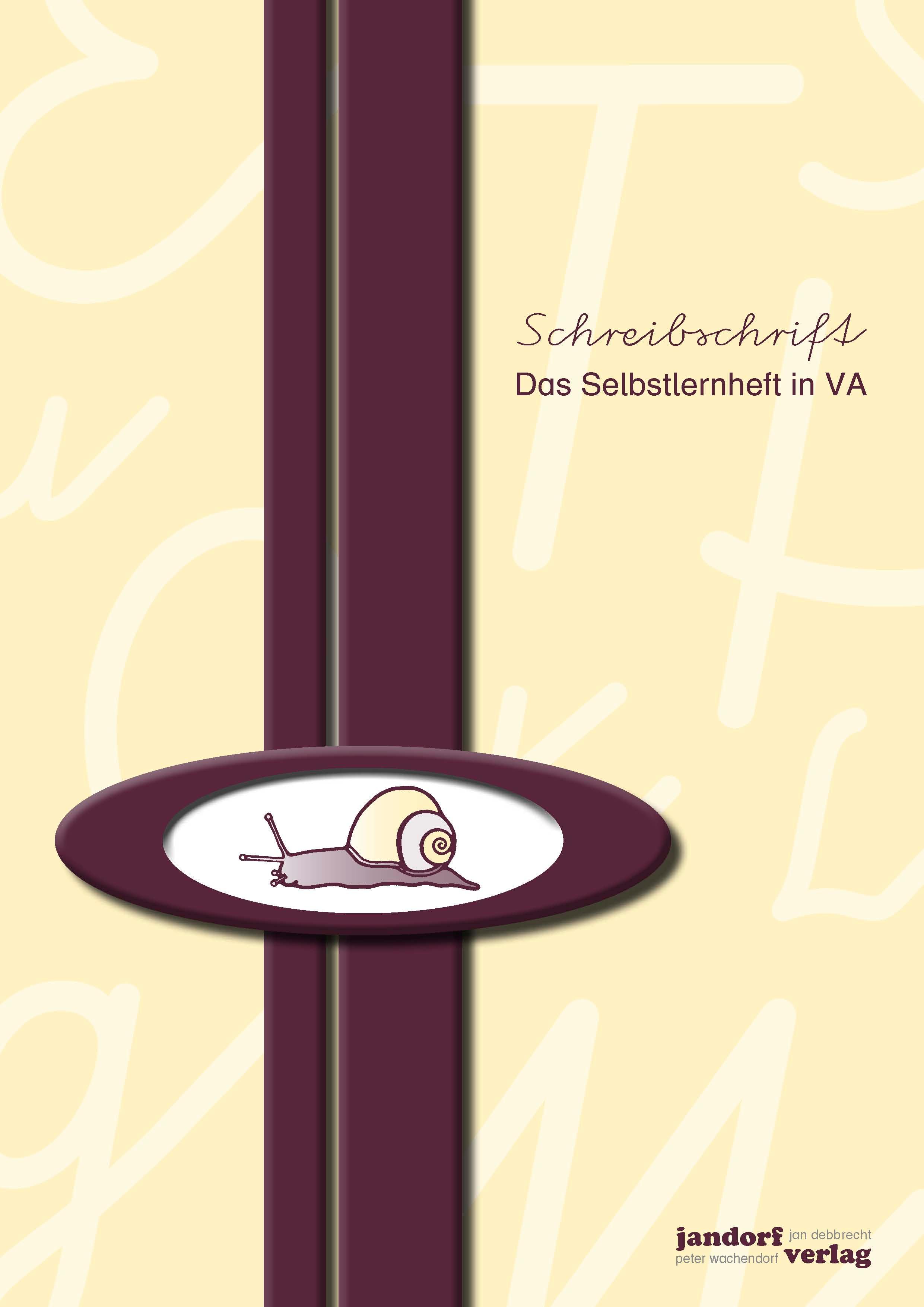 Schreibschrift (VA) - Das Selbstlernheft