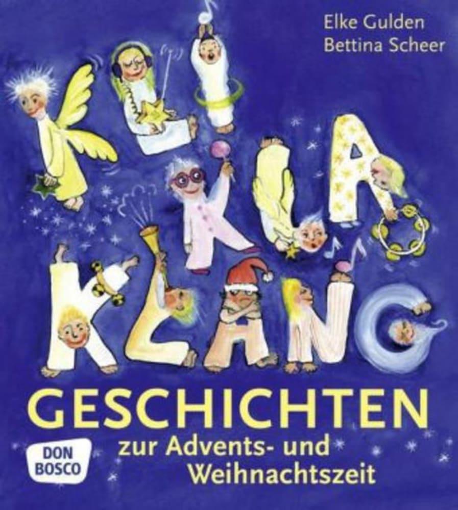 KliKlaKlanggeschichten zur Advents- und Weihnachtszeit