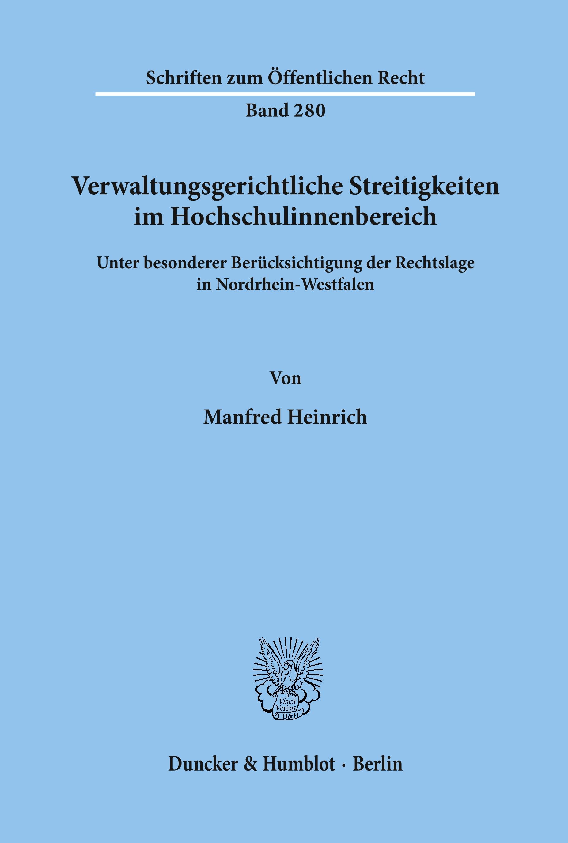 Verwaltungsgerichtliche Streitigkeiten im Hochschulinnenbereich,