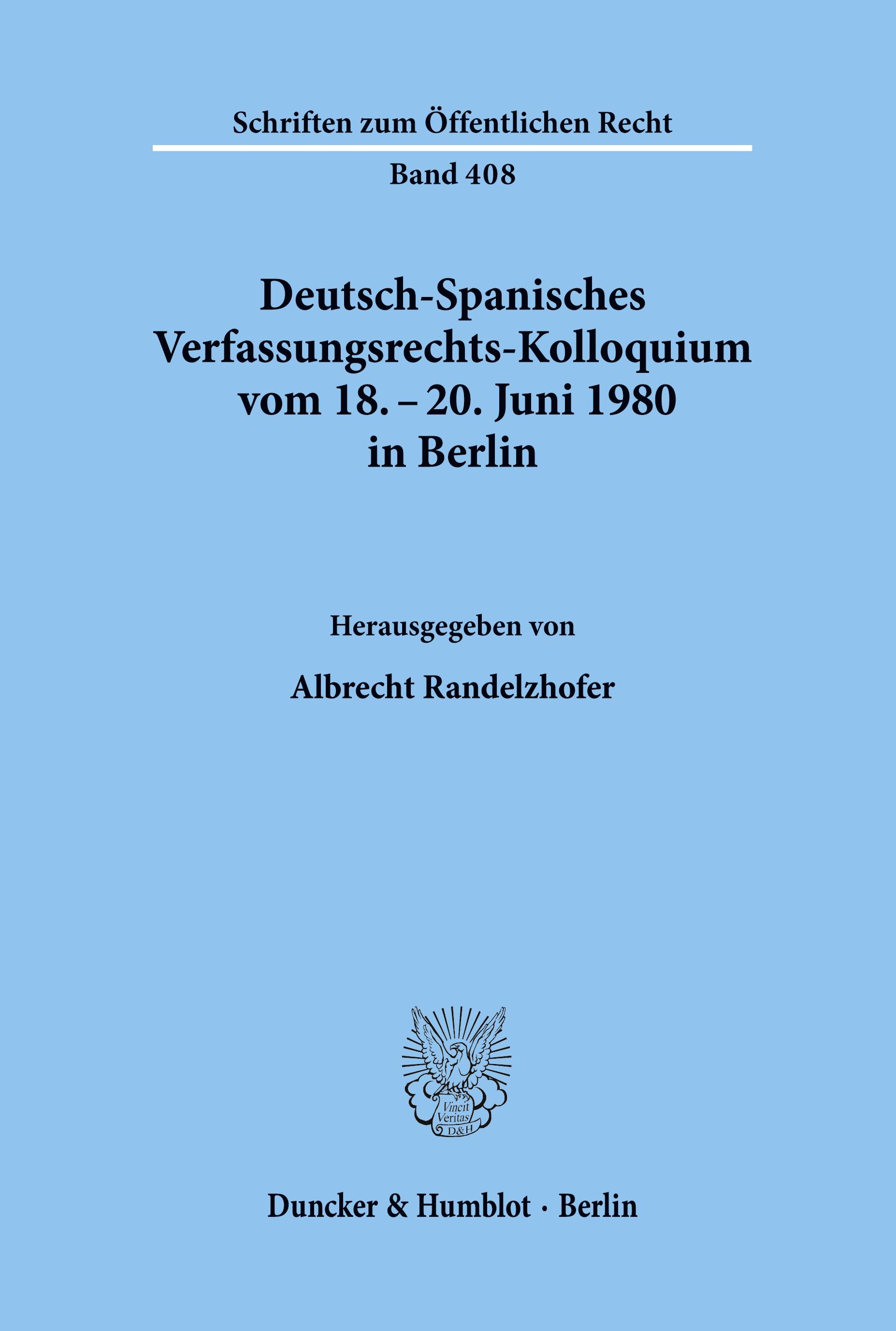 Deutsch-Spanisches Verfassungsrechts-Kolloquium vom 18. - 20. Juni 1980 in Berlin zu den Themen Parteien und Parlamentarismus, Föderalismus und regionale Autonomie.