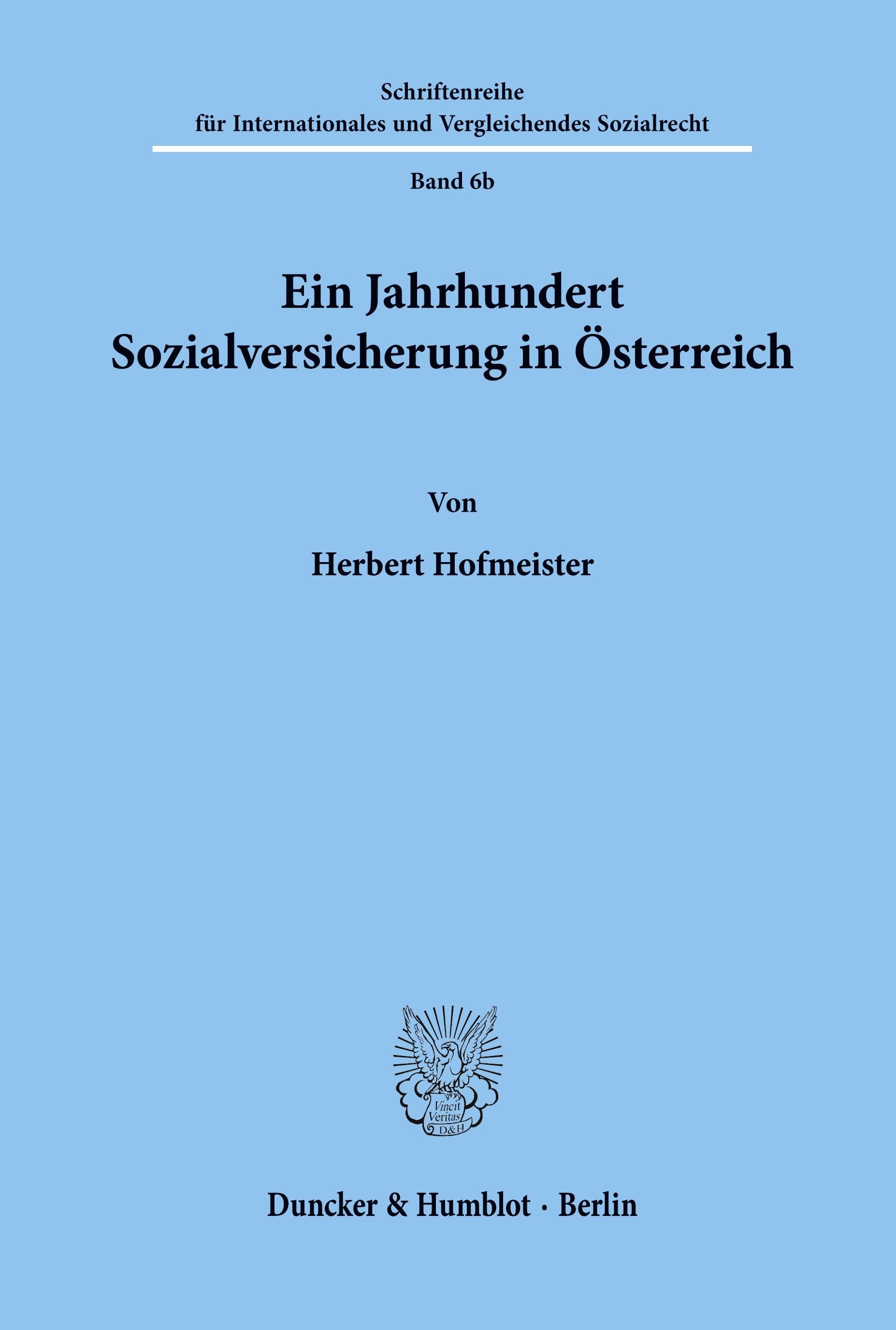 Ein Jahrhundert Sozialversicherung in Österreich.