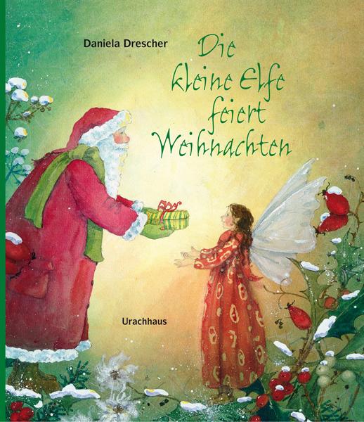 Die kleine Elfe feiert Weihnachten